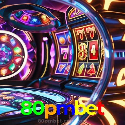 80pmbet：Jogue nas slots e mude sua sorte com grandes vitórias!