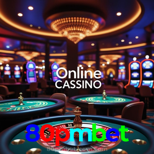 80pmbet：Conquiste prêmios no blackjack e aposte no futebol ao vivo com segurança!