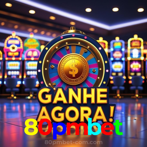 80pmbet：O cassino online mais confiável para você apostar no futebol e jogar poker!