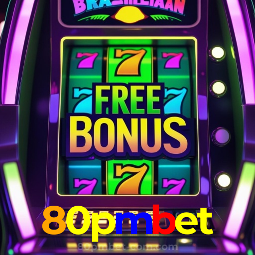 80pmbet：A diversão começa aqui! Jogue nas slots e ganhe muito mais!