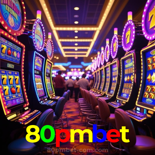 80pmbet：Jogue slots, poker e aposte no futebol no cassino online mais emocionante!