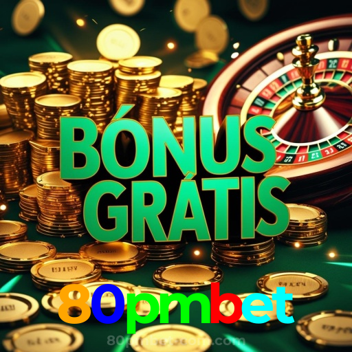 80pmbet：Jogue poker, roleta e aposte no futebol no cassino online mais seguro!