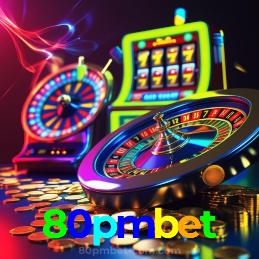 80pmbet:Apostas emocionantes no futebol e diversão garantida com poker e roleta!