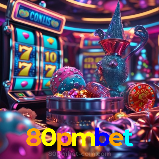 80pmbet：As melhores slots com grandes vitórias te aguardam! Jogue agora!