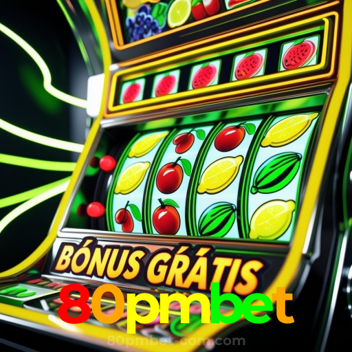 80pmbet：Aposte nas melhores slots e conquiste prêmios como nunca!