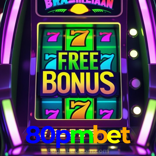 80pmbet:Jogue slots, poker e aposte no futebol com grandes prêmios em jogo!