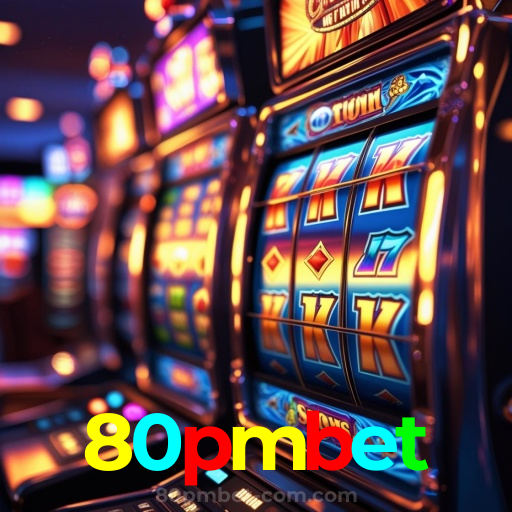 80pmbet：Jogue nas melhores slots e vença o jackpot em grande estilo!