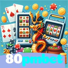 80pmbet：Jogue slots de tirar o fôlego e conquiste vitórias épicas!