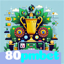 80pmbet：O futebol nunca foi tão emocionante! Aposte e conquiste sua vitória!