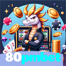 80pmbet：Jogue poker, aposte no futebol e ganhe prêmios incríveis em nosso cassino!