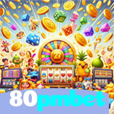 80pmbet:O melhor cassino online com roleta, poker e apostas no futebol ao vivo!