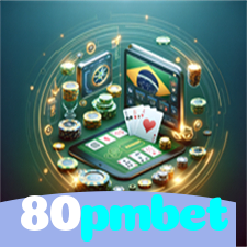 80pmbet：O cassino mais confiável para apostas no futebol e jogos de cassino!