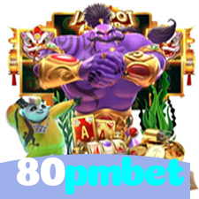 80pmbet：As melhores slots do mercado estão esperando por você! Jogue agora!