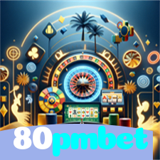 80pmbet：Jogue poker no nosso cassino e mostre sua habilidade!
