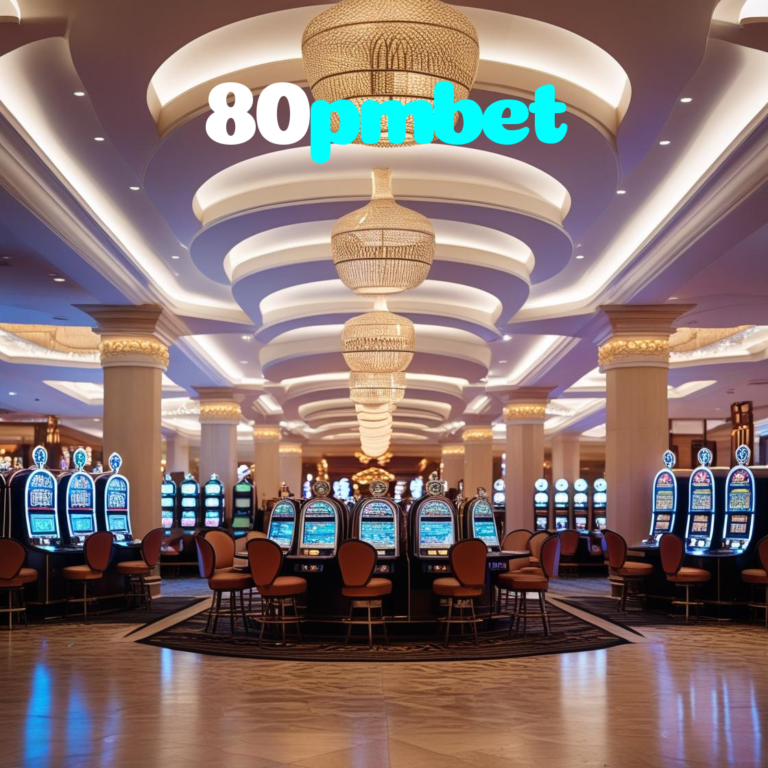80pmbet:Jogue poker, slots e aposte no futebol para uma experiência única!