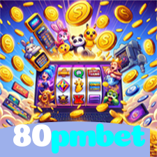80pmbet：A adrenalina do futebol online te espera para grandes vitórias!