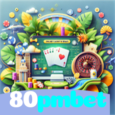 80pmbet：Jogue slots de tirar o fôlego e conquiste vitórias épicas!
