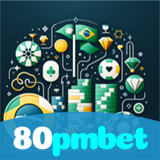 80pmbet：Jogue nas nossas mesas de poker e conquiste vitórias épicas!