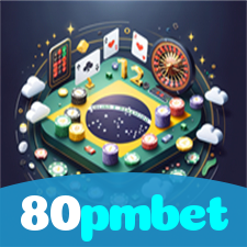80pmbet：O cassino online mais seguro para apostas em futebol e diversão com roleta!