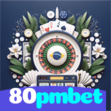 80pmbet：Jogue poker, aposte no futebol e vença com grandes prêmios!