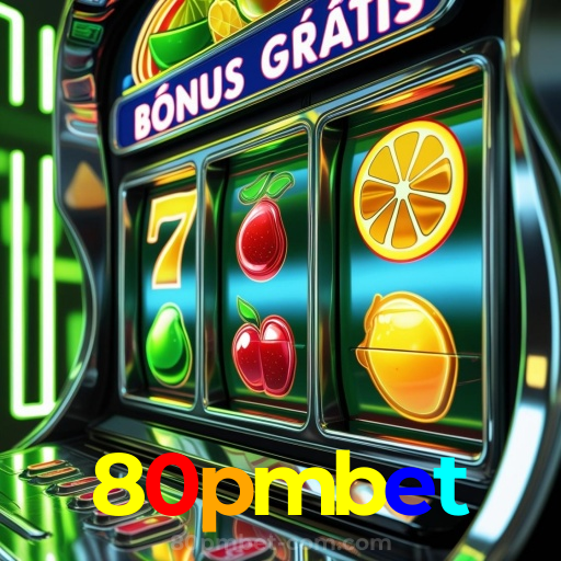 80pmbet:Em cada jogo, a chance de ganhar é sua! Jogue agora no cassino!