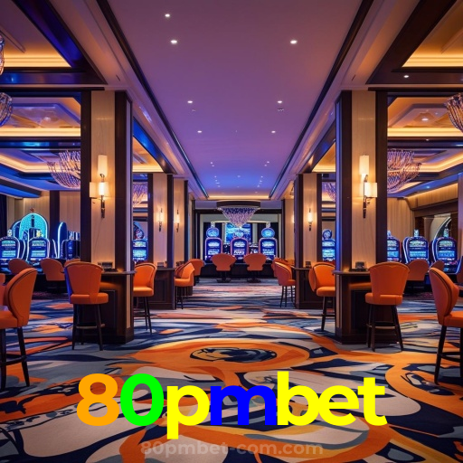 80pmbet:Jogue slots, poker e aposte no futebol no cassino online mais emocionante!