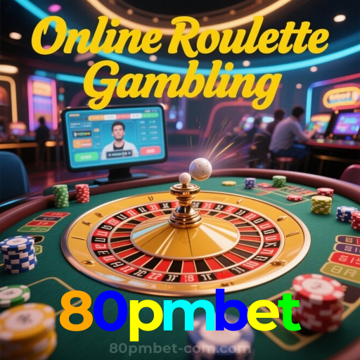 80pmbet：Desafie a roleta e ganhe prêmios incríveis no nosso cassino!